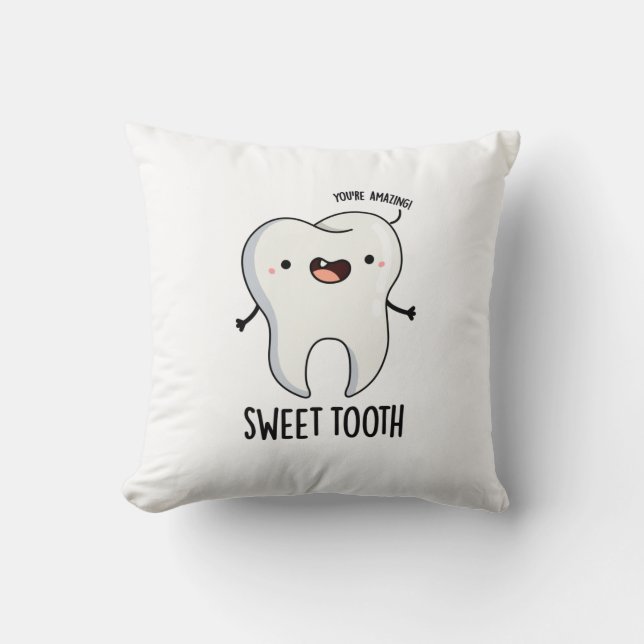 Sweet Tooth Funny Dental Pun Kudde (Framsida)