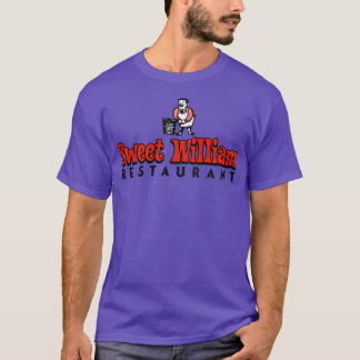 Sweet William Restaurant T Shirt