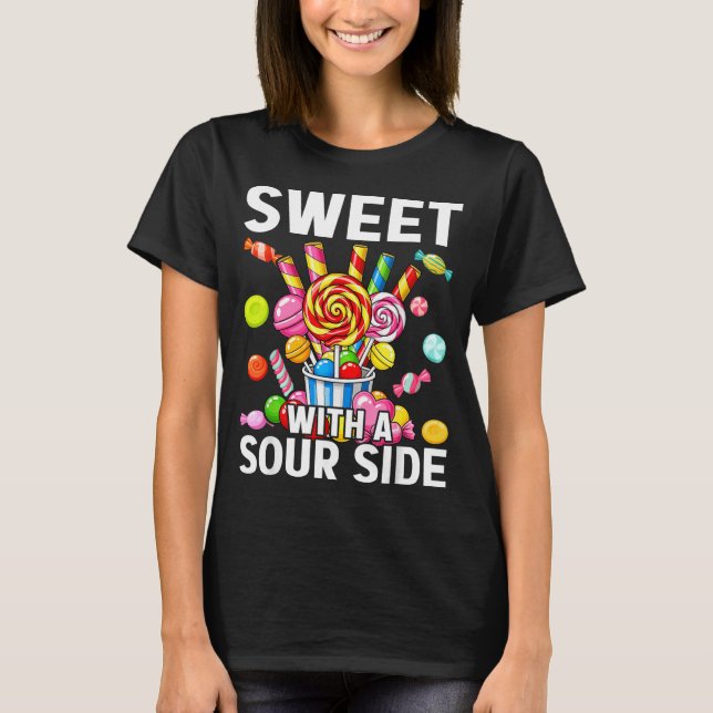 Sweet With A Sour Side Funny Candy Patch Delicious T Shirt (Framsida)
