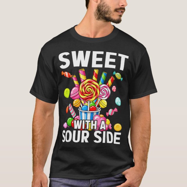 Sweet With A Sour Side Funny Candy Patch Delicious T Shirt (Framsida)