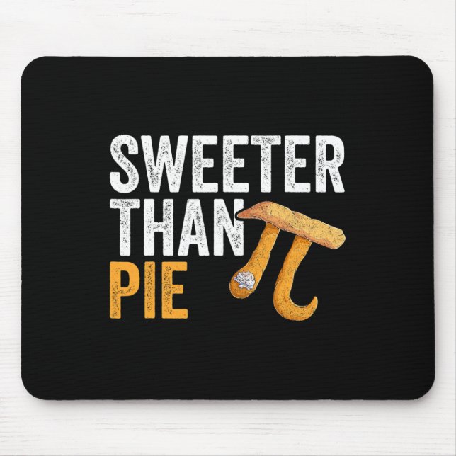 Sweeter Than Paj Math Geek Teacher 3.14 Pi Day Musmatta (Framsidan)