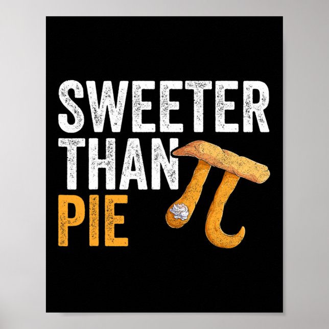 Sweeter Than Paj Math Geek Teacher 3.14 Pi Day Poster (Framsidan)