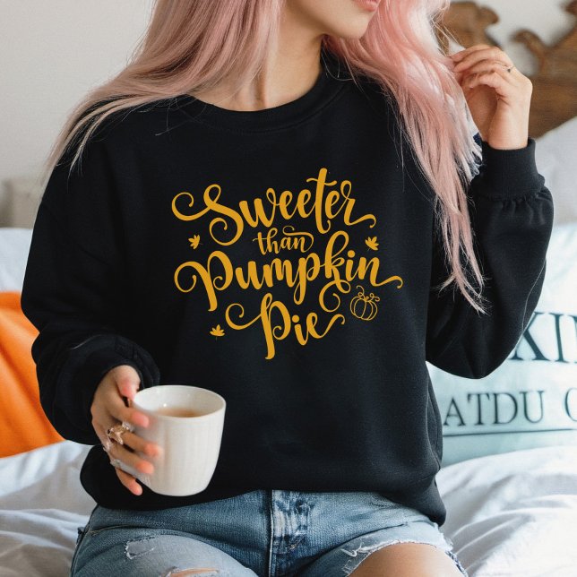 Sweeter Than Pumpkin Paj Fall Vibes Thanksgiving T Shirt (Sweeter Than Pumpkin Pie Sweatshirt)