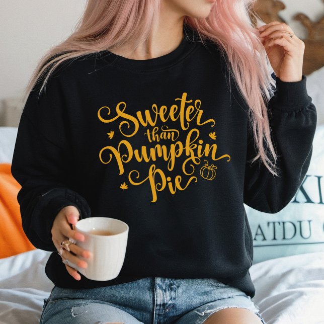 Sweeter Than Pumpkin Paj Fall Vibes Thanksgiving T Shirt (Sweeter Than Pumpkin Pie Sweatshirt)