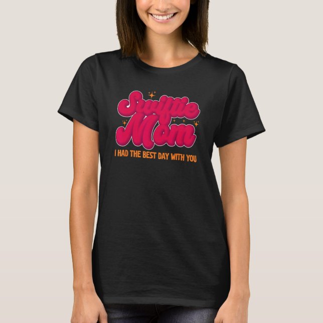 Swiftie Mom I Had The Best Day With You Funny Moth T Shirt (Framsida)
