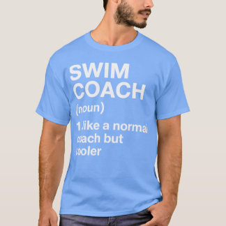 Swim Coach Sports Definition Trainer Instructor Sc T Shirt