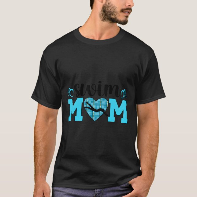Swim Mom He Swimming Mother Of A Swimmer Mom Swim  T Shirt (Framsida)