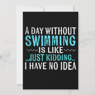 Swimmer-gåvor en dag utan simmande är som Simma Inbjudningar