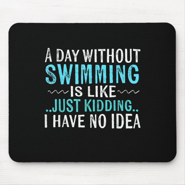 Swimmer-gåvor en dag utan simmande är som Simma Musmatta (Framsidan)