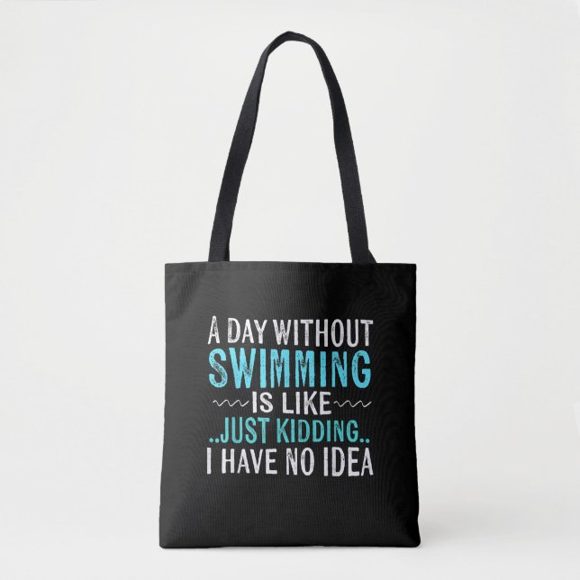 Swimmer-gåvor en dag utan simmande är som Simma Tygkasse (Framsida)
