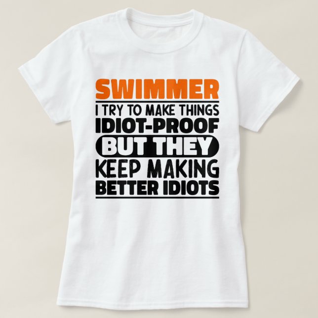 Swimmer jag försöker göra Sak Roliga meningar Cool T Shirt (Design framsida)