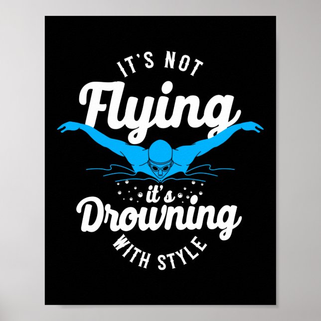 Swimmer-Simma Det är inte att flyga fjärilsvimming Poster (Framsidan)
