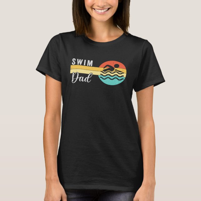 Swimmer Swim Dad Papa Swim  For Swimming Dad T Shirt (Framsida)
