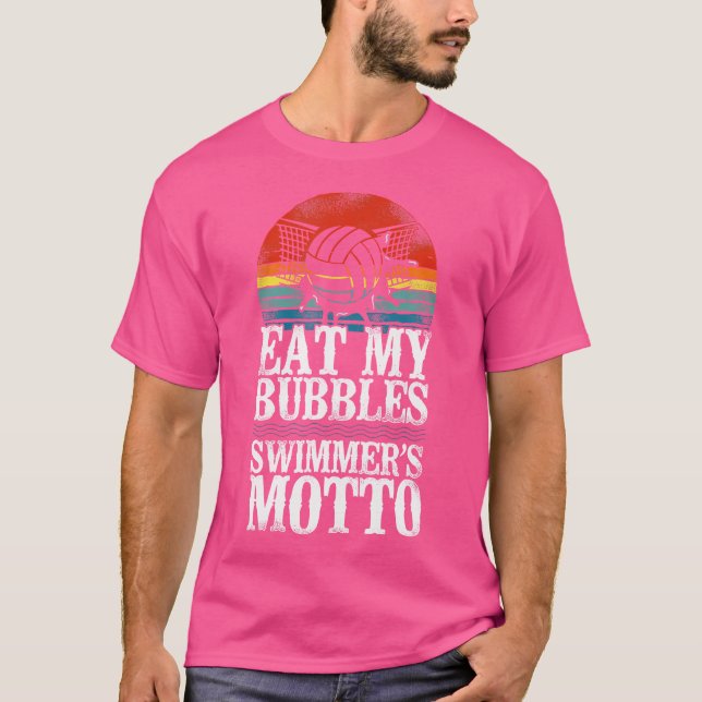 Swimmers Motto Eat My Bubbles Vatten Polo T Shirt (Framsida)