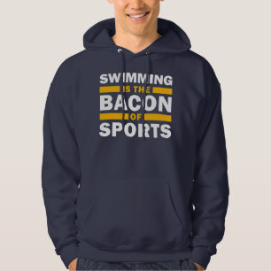 Swimming är Bacon of Sports Swimmer Funny Hoodie