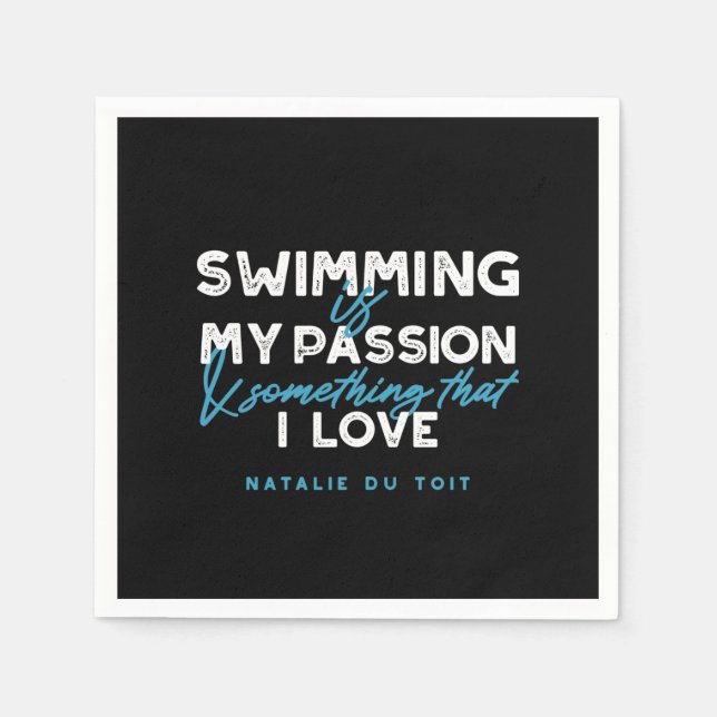 Swimming är min passion och något som jag kärlek pappersservett (Framsidan)
