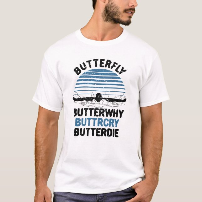 Swimming - Butterfly ButterVarför Swimming Gift T Shirt (Framsida)