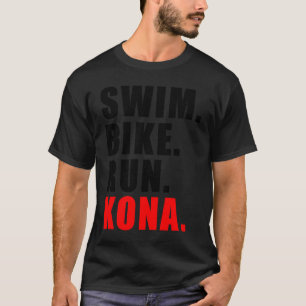 SWIMMING CYCLING RUNNING KONA 2023 TRIATHLETE MANA T SHIRT