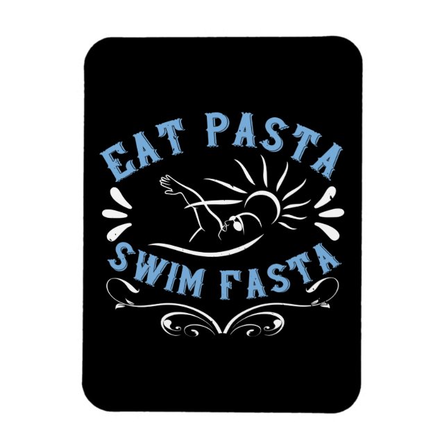 Swimming - Eat Pasta Simma Fasta Magnet (Vertikal)