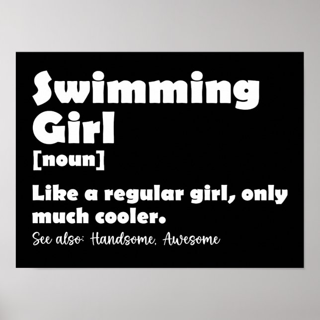 Swimming Girl Definition Funny Swimmer Girls Poster (Framsidan)