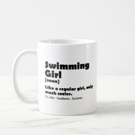 Swimming Girl Funny Definition Swimmer Girls Kaffemugg