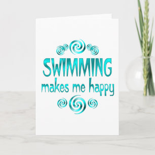 Swimming gör mig Lycklig Kort