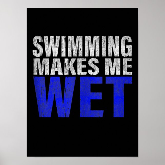 Swimming gör mig till Tanktop för Blöt Poster (Framsidan)