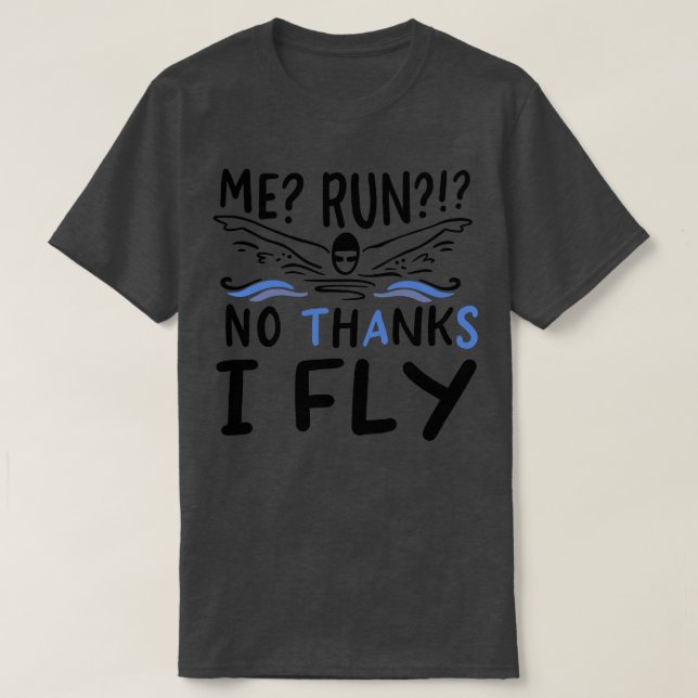 Swimming I Fly T Shirt (Design framsida)