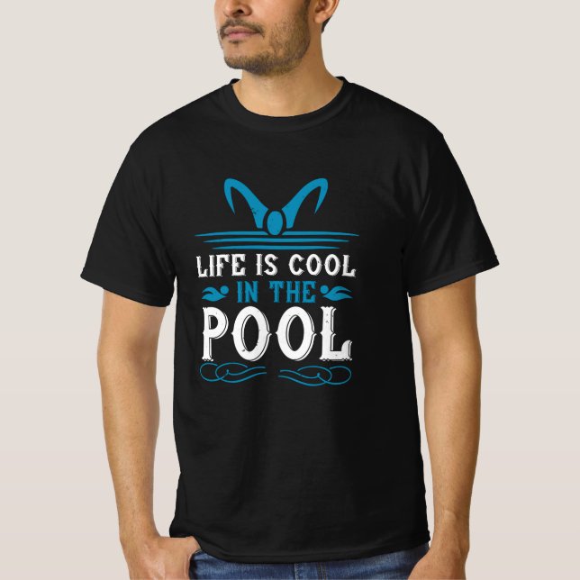 Swimming - Livet är coola i bassäng T Shirt (Framsida)