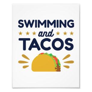 Swimming och Tacos Swimmer Taco Älskare Fototryck