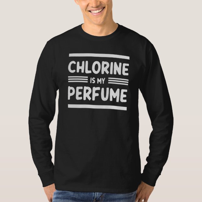 Swimming Swimmer Chlorine är min Parfym-Simma T Shirt (Framsida)
