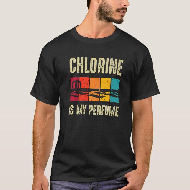 Swimming Swimmer Chlorine är min Parfym-Simma T Shirt (Framsida)