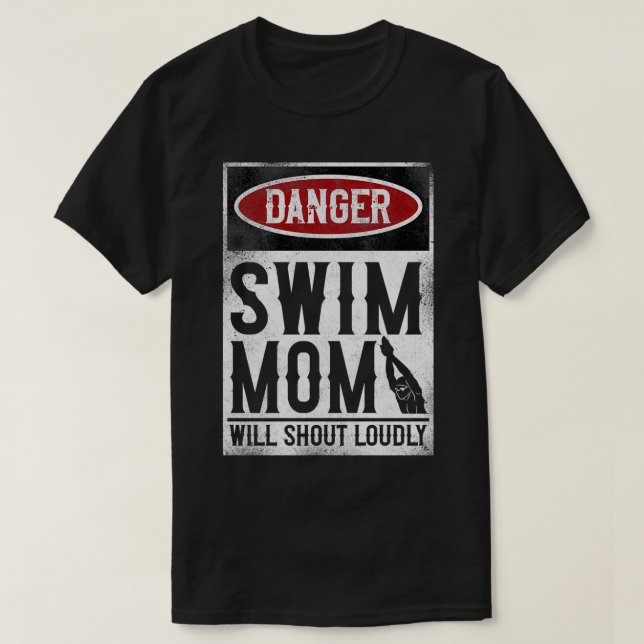 Swimming Swimmer DANGER Simma Mamma T Shirt (Design framsida)