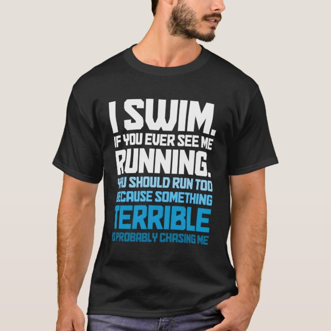 Swimming Swimmer I Simma T Shirt (Framsida)