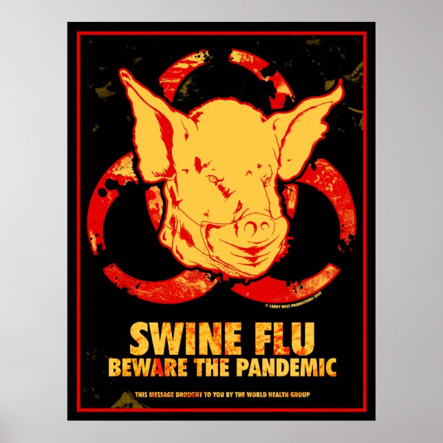 SWINE FLU - Var försiktig med pandemin! Poster (Framsidan)