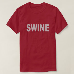 SWINE T-SHIRT