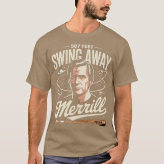 Swing Away Merrill T Shirt