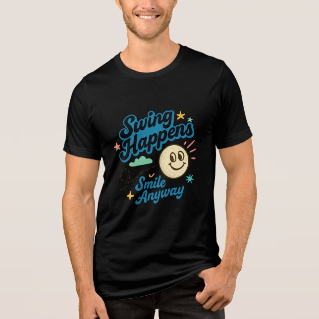 Swing Happas, Smile ändå novelty-stil T Shirt (Framsida)