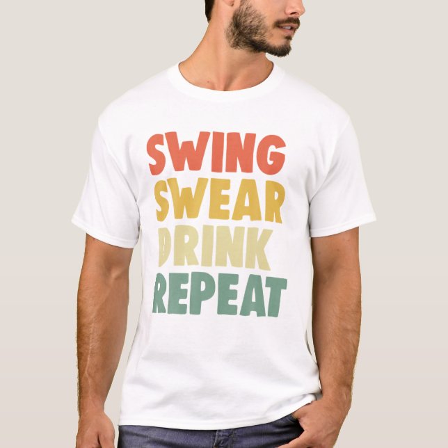 Swing Roll Drink Repeat Player Funny Women Golf Lo T Shirt (Framsida)