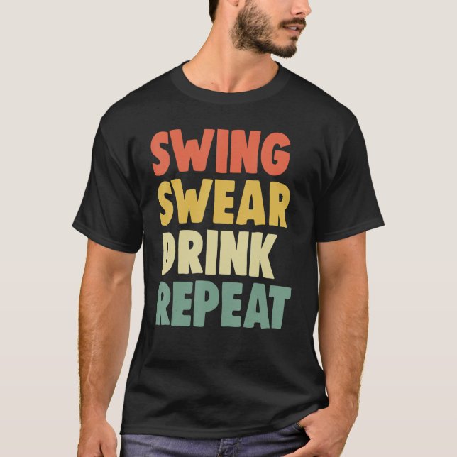Swing Roll Drink Repeat Player   Women Golf   T Shirt (Framsida)