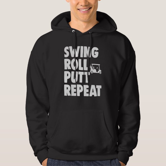 Swing Roll Putt Repeat Player   Women Golf   Hoodie (Framsida)