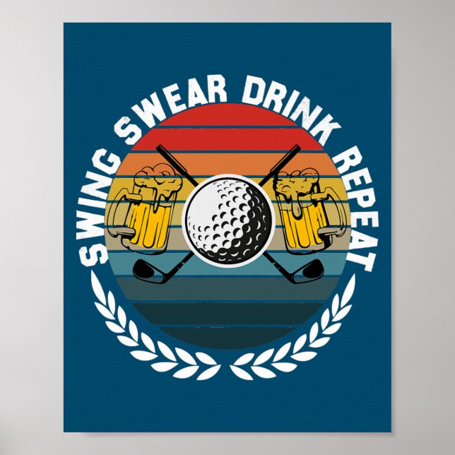 Swing Swear Drink Upprepa lustig golf-vintage Poster (Framsidan)