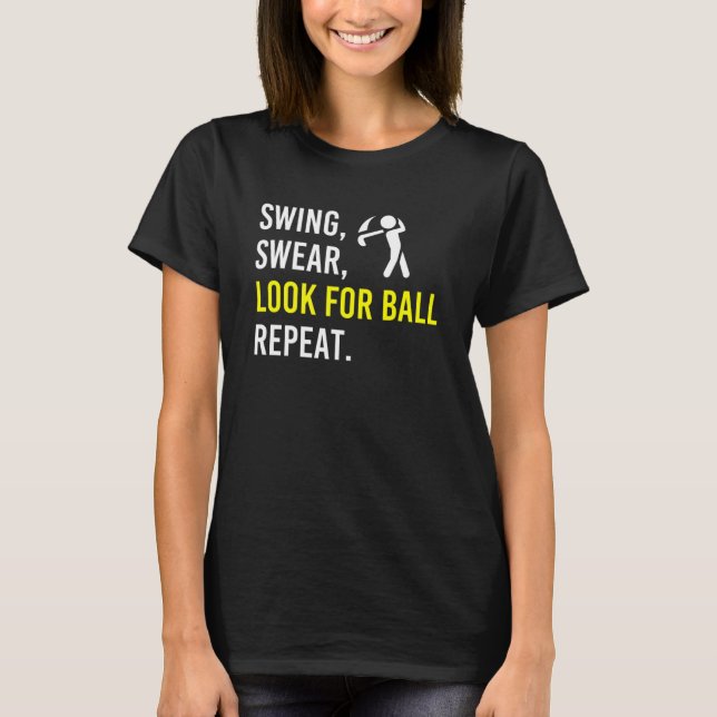 Swing Swear Search for Boll Repeat T Shirt (Framsida)