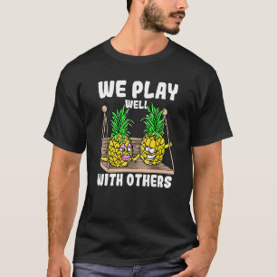 Swinger Vi Spelar Bra Med Andra Swingande Ananas T Shirt