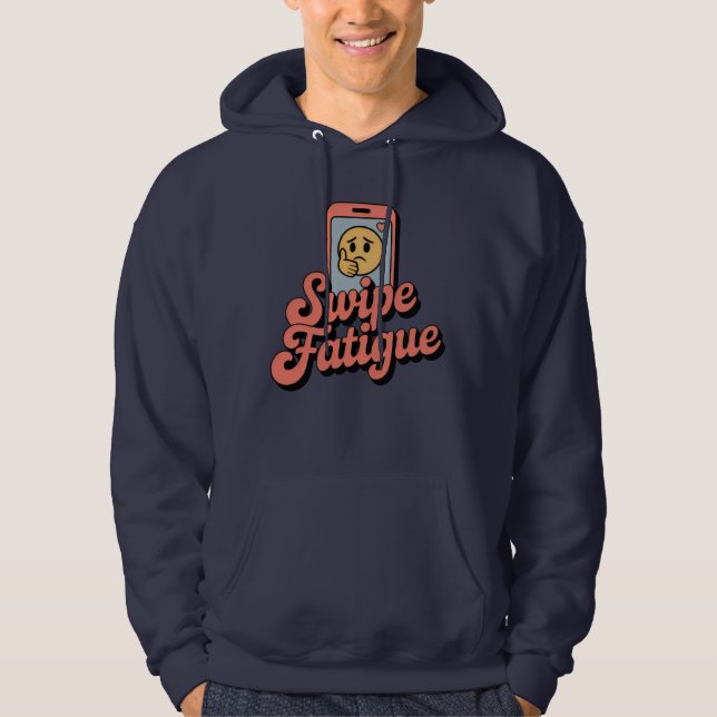 Swipe-trötthet, relationshumör med digital sass hoodie (Framsida)