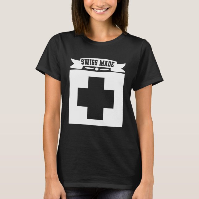 Swiss Made   Switzerland  1 T Shirt (Framsida)