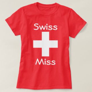 Swiss Miss T Shirt