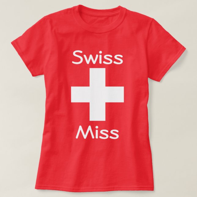 Swiss Miss T Shirt (Design framsida)