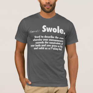 Swole Definition - Bodybuilding Gym Humor T-shirt