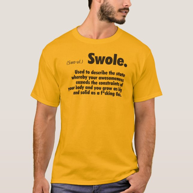 Swole Definition - Bodybuilding Gym Humor T Shirt (Framsida)